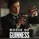 House of Guinness
